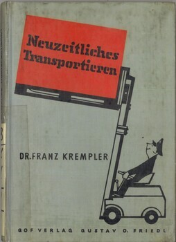 Neuzeitliches Transportieren. Ein Handbuch Uber moderne Transportmethoden